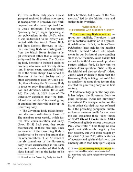 The Watchtower (Study Edition), February 2017, "Who Is Leading God's People Today?", p. 26, par. 12