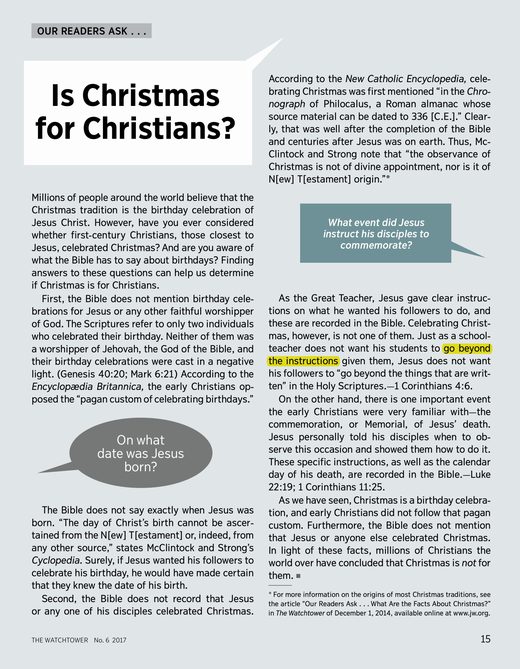 The Watchtower (public edition), No. 6 2017, "Is Christmas for Christians?"