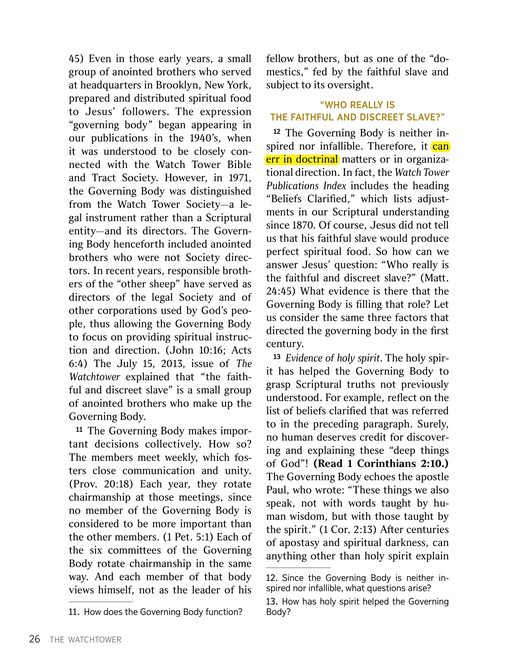The Watchtower (study edition), February 2017, "Who Is Leading God's People Today?", par. 12